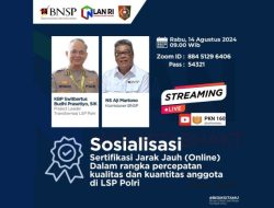 LSP Polri dan BNSP Gelar Sosialisasi Sertifikasi Online, Upaya Perkuat Kompetensi Anggota di Era Digital